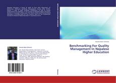 Portada del libro de Benchmarking For Quality Management In Nepalese Higher Education