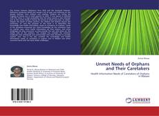 Couverture de Unmet Needs of Orphans and Their Caretakers