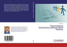 Buchcover von Organizational Commitment Among School Teachers
