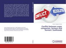 Capa do livro de Conflict between sugar companies, farmers and farmers’ livelihoods 