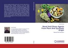Buchcover von Novel Anti-Stress Agents From Plant And Synthetic Origin