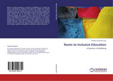Couverture de Roots to Inclusive Education