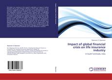 Capa do livro de Impact of global financial crisis on life insurance industry 