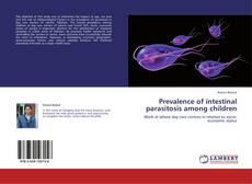 Bookcover of Prevalence of intestinal parasitosis among children