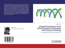 Copertina di Integrating Dengue Virus Whole Genome Annotation with Disease Ontology