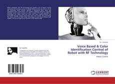 Bookcover of Voice Based & Color Identification Control of Robot with RF Technology