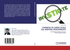 Обложка FAIRNESS IN LARGE-SCALE ESL WRITING ASSESSMENTS