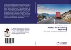 Buchcover von Factors Constraining Exporting