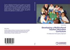 Developing a Multicultural Teacher Education Curriculum的封面
