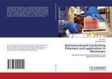 Buchcover von Nanostructured Conducting Polymers and application in Biosesnors