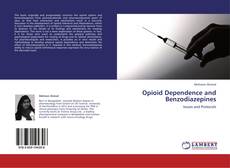 Buchcover von Opioid Dependence and Benzodiazepines