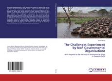 Couverture de The Challenges Experienced by Non Governmental Organisations