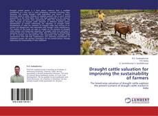 Buchcover von Draught cattle valuation for improving the sustainability of farmers