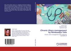 Buchcover von Chronic Ulcers management by Nimbaadya Taila