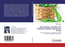 Capa do livro de Gene Action and Mas for Powdery Mildew Resistance in Pea 
