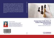 Capa do livro de Corporate Credit Risk of Indian Manufacturing Companies 
