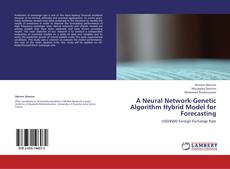 Buchcover von A Neural Network-Genetic Algorithm Hybrid Model for Forecasting