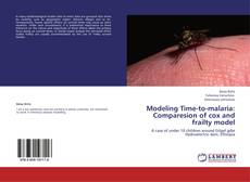 Couverture de Modeling Time-to-malaria: Comparesion of cox and frailty model
