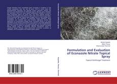Capa do livro de Formulation and Evaluation of Econazole Nitrate Topical Spray 