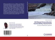 Capa do livro de GIS-Based Groundwater Vulnerability Assessment 