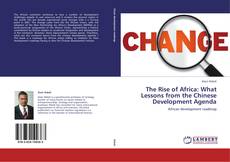 Portada del libro de The Rise of Africa: What Lessons from the Chinese Development Agenda