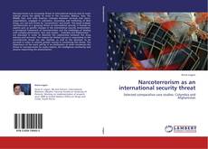 Portada del libro de Narcoterrorism as an international security threat