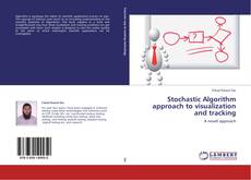 Copertina di Stochastic Algorithm approach to visualization and tracking