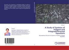 Обложка A Study of Systems of Integral and Integrodifferential Equations