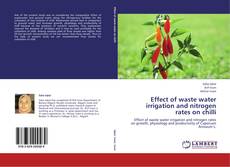 Capa do livro de Effect of waste water irrigation and nitrogen rates on chilli 