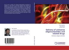 Copertina di Delivery of antisense oligonucleotides and related drugs