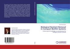 Capa do livro de Biological Nutrient Removal in Compact Biofilm Systems 