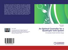 Couverture de An Optimal Controller for a Quadruple Tank System