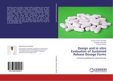 Borítókép a  Design and in vitro Evaluation of Sustained Release Dosage Forms - hoz