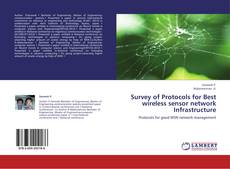 Survey of Protocols for Best wireless sensor network Infrastructure kitap kapağı