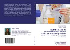 Nutrition and its sustainability of health status of HIV/AIDS patients kitap kapağı