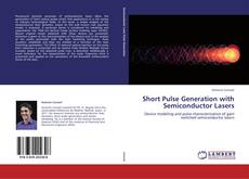 Copertina di Short Pulse Generation with Semiconductor Lasers