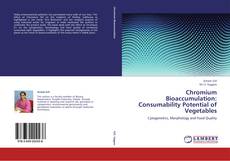 Capa do livro de Chromium Bioaccumulation: Consumability Potential of Vegetables 