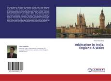 Capa do livro de Arbitration in India, England & Wales 