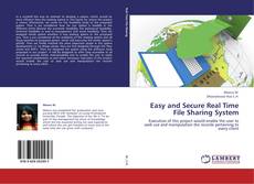 Portada del libro de Easy and Secure Real Time File Sharing System