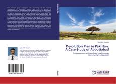 Buchcover von Devolution Plan in Pakistan: A Case Study of Abbottabad