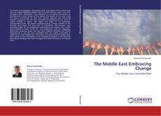 Copertina di The Middle East Embracing Change