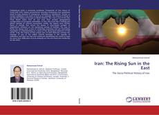 Portada del libro de Iran: The Rising Sun in the East