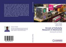 Bookcover of Annals of Scholarly Research in Electronics