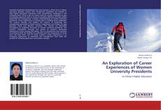 Buchcover von An Exploration of Career Experiences of Women University Presidents
