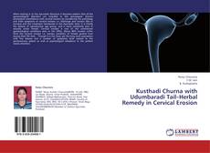 Buchcover von Kusthadi Churna with Udumbaradi Tail–Herbal Remedy in Cervical Erosion
