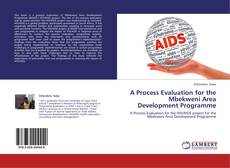 Buchcover von A Process Evaluation for the Mbekweni Area Development Programme