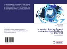 Copertina di Integrated Browser (Toward a new Algorithm for Hands free Browsing)
