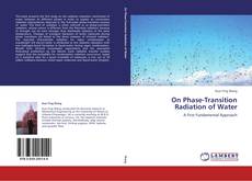 On Phase-Transition Radiation of Water kitap kapağı