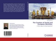 Capa do livro de The Creation of Soviet and European Identities: 