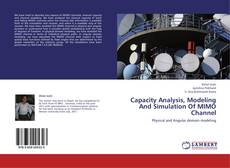 Portada del libro de Capacity Analysis, Modeling And Simulation Of MIMO Channel